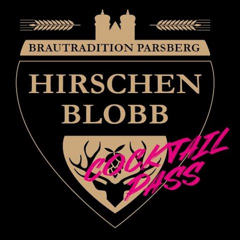 Hirschenblobb: unsere Bar Logo Hirschen Blobb Cocktail Pass Brautradition Parsberg